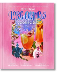 The Official Lore Olympus Cookbook - Rachel Smythe, Genn McMenemy - Жена, Мъж - Penguin Books Ltd - 9780593798232