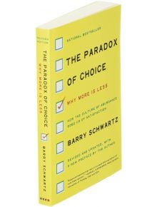 The Paradox of Choice - Barry Schwartz - Жена, Мъж - HarperCollins Publishers - 9780062449924
