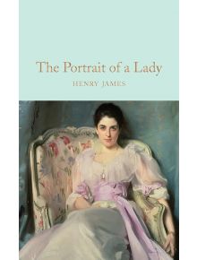 The Portrait of a Lady (Macmillan Collector's Library) е с корица с жена в светлолилава рокля на цветен диван на мек син фон - идеална за почитателите на класическата литература.