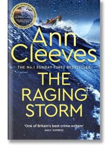 The Raging Storm - Ann Cleeves - Жена, Мъж - Pan Macmillan - 9781529077735