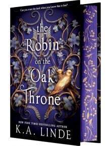 The Robin on the Oak Throne - K. A. Linde - Жена, Мъж - Entangled Publishing, LLC - 9781649378521