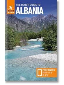 Корица на The Rough Guide to Albania: Travel Guide with eBook, на която са изобразени бистра синя река, скалисти брегове, зелени дървета, драматични планини и значка, подчертаваща безплатната електронна книга за независими пътешественици, включена в ръков