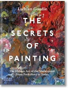 Корицата на книгата "Тайните на рисуването" е с удебелен бял текст на заглавието върху жива абстрактна картина с червени, кафяви, сини и жълти щрихи; логото на Thames & Hudson е в долния ляв ъгъл.