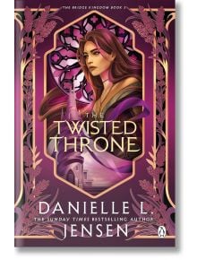 The Twisted Throne - Danielle L. Jensen - Жена, Мъж - Penguin Books Ltd - 9781405968928