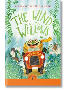 The Wind in the Willows - Kenneth Grahame - Момиче, Момче - Penguin Books Ltd - 9780241735305
