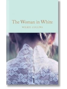 The Woman in White (Macmillan Collector's Library) има корица с гръб на жена в бяла дантелена рокля, златно заглавие и текст на автора, всичко това на бледосин фон.