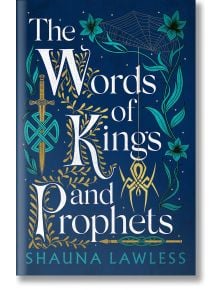 Корицата на книгата "Думите на кралете и пророците" е със златни и сини илюстрации - меч, паяк, цветя, листни лозя и паяжина - на фона на тъмносиньо, за да напомнят атмосферата на древните ирландски кралства.
