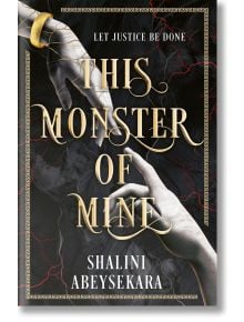 This Monster of Mine - Shalini Abeysekara - Жена, Мъж - Hodderscape - 9781399732062