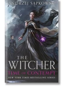 Корицата на книгата "Време на презрение" (The Witcher, Book 4), на която е изобразена могъща жена в тъмни дрехи, държаща светещо лилаво кълбо, придружена от две фигури под бурно небе.