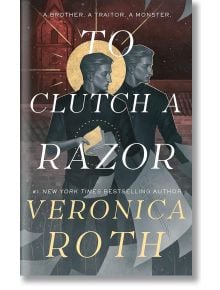 Корица на книгата „To Clutch a Razor“ („Носителят на проклятието“, том 2) от Вероника Рот, изобразяваща двама мъже в костюми – единият от които е обграден от сияещ кръг и държи както бръснач, така и книга с проклятия – на фона на градски пейзаж под звездн