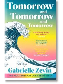 Tomorrow, and Tomorrow, and Tomorrow - Gabrielle Zevin - Жена, Мъж - Vintage Publishing - 9781529115543