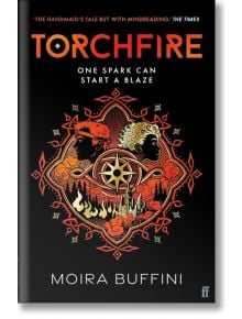 Torchfire - Moira Buffini - Жена, Мъж, Момиче, Момче - Faber & Faber - 9780571385683