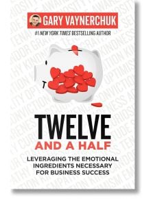 Twelve and a Half - Gary Vaynerchuk - Жена, Мъж - HarperCollins Publishers - 9780063143791