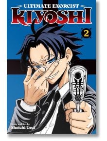 Ultimate Exorcist Kiyoshi, Vol. 2 - Shoichi Usui - Момче - Viz Media - 9781974764914