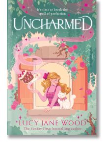 Uncharmed (Rewitched, Book 2) - Lucy Jane Wood - Жена, Мъж - Pan Macmillan - 9781035045501