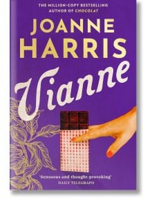 Vianne - Joanne Harris - Жена, Мъж - Orion Publishing Co - 9781398710887