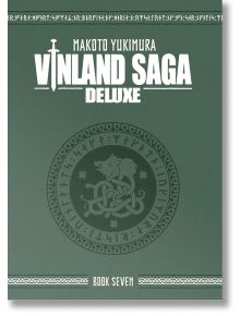 Vinland Saga Deluxe, Vol. 7 - Makoto Yukimura - Момче - Kodansha Comics - 9781646519842