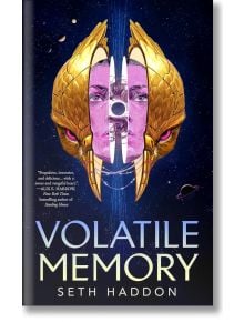 Volatile Memory - Seth Haddon - Жена, Мъж - Tor Publishing Group - 9781250364685