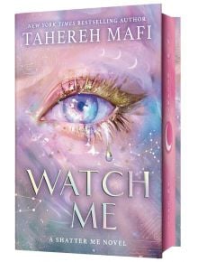 Watch Me: A Shatter Me Novel - Tahereh Mafi - Жена, Момиче - HarperCollins Publishers - 9780008749002