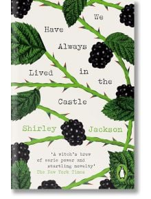 We Have Always Lived in the Castle - Shirley Jackson - Жена, Мъж - Penguin Books Ltd - 9780241685044