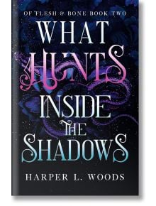 What Hunts Inside the Shadows - Harper L. Woods - Жена, Мъж - Hodder & Stoughton - 9781399711715