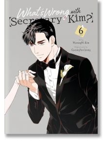 What's Wrong with Secretary Kim?, Vol. 6 - GyeongYun Jeong - Момиче - Yen Press - 9781975366902
