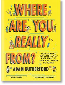 Where Are You Really From? - Adam Rutherford - Момиче, Момче - Hachette Books - 9781526364241