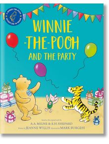 Winnie the Pooh and the Party - Jeanne Willis - Момиче, Момче - Pan Macmillan - 9781529070446