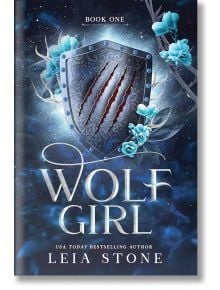 Wolf Girl - Leia Stone - Жена, Мъж - Sourcebooks, Inc - 9781464225949