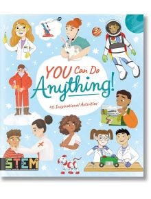 You Can Do Anything! - Arcturus Publishing Ltd - 9781398815513